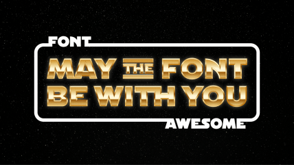 “Font Awesome: Make the Font Be With You” in Star Wars style 😎