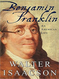 Benjamin Franklin: An American Life