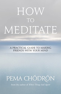 How to Meditate