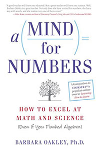 A Mind for Numbers: How to Excel at Math and Science