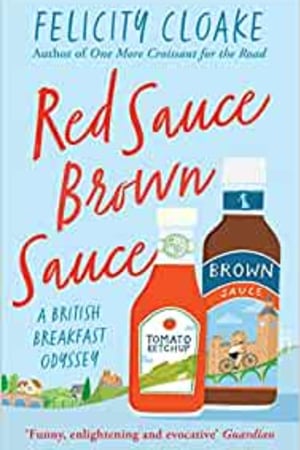 Red Sauce Brown Sauce: A British Breakfast Odyssey - book cover