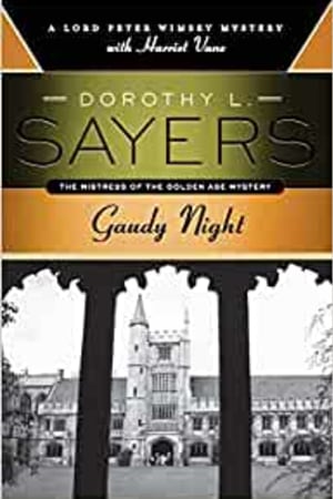 Gaudy Night: A Lord Peter Wimsey Mystery with Harriet Vane book cover