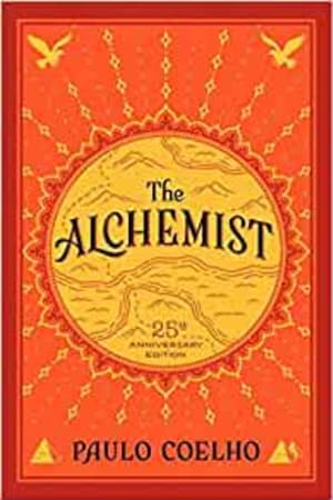 The Alchemist, 25th Anniversary: A Fable About Following Your Dream book cover