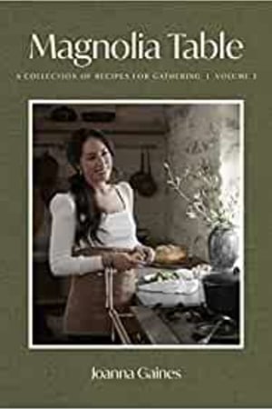 Magnolia Table, Volume 3: A Collection of Recipes for Gathering - book cover