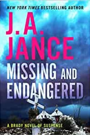 Missing and Endangered: A Brady Novel of Suspense book cover