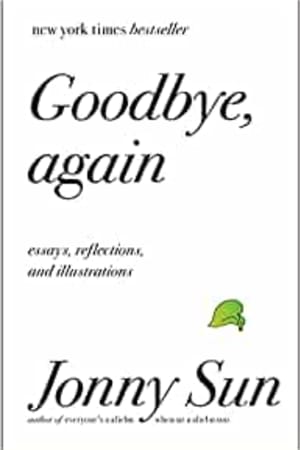 Goodbye, Again: Essays, Reflections, and Illustrations - book cover