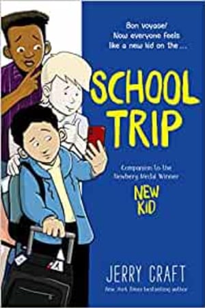 School Trip: A Graphic Novel (The New Kid) - book cover