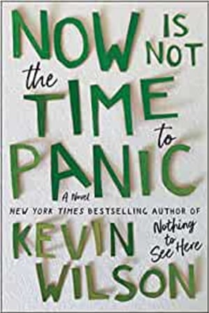 Now Is Not the Time to Panic: A Novel - book cover