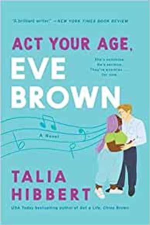 Act Your Age, Eve Brown: A Novel (The Brown Sisters, 3) - book cover