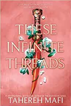 These Infinite Threads (This Woven Kingdom, 2) - book cover