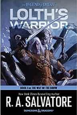 Lolth's Warrior: A Novel (The Way of the Drow, 3) - book cover