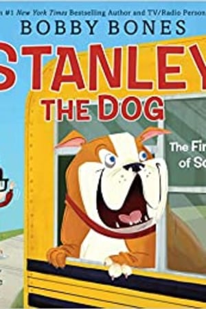 Stanley the Dog: The First Day of School - book cover