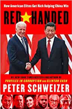 Red-Handed: How American Elites Get Rich Helping China Win - book cover