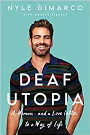 Deaf Utopia: A Memoir―and a Love Letter to a Way of Life - book cover