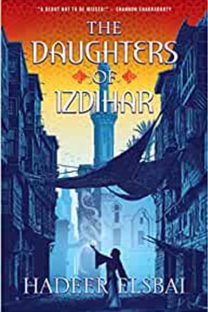 The Daughters of Izdihar (The Alamaxa Duology, 1) book cover