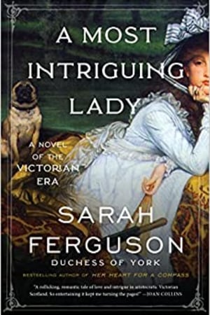 A Most Intriguing Lady: A Novel book cover