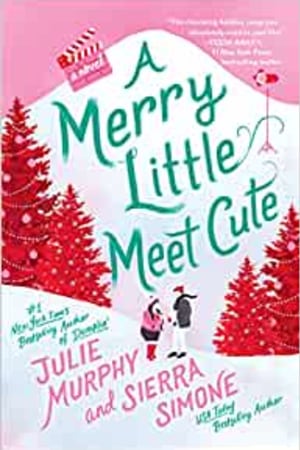 A Merry Little Meet Cute: A Novel - book cover