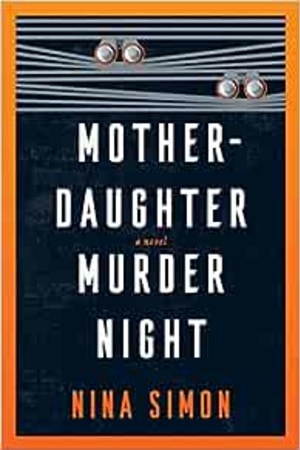 Mother-Daughter Murder Night: A Novel book cover