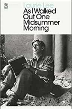 Modern Classics As I Walked Out One Midsummer Morning (Penguin Modern Classics) - book cover