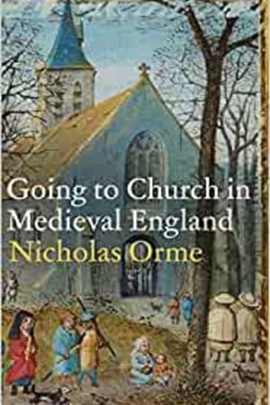 Going to Church in Medieval England - book cover
