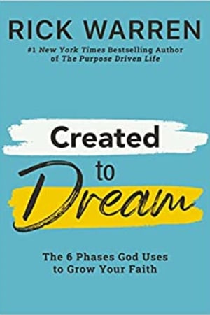 Created to Dream: The 6 Phases God Uses to Grow Your Faith book cover