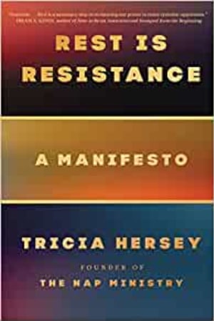 Rest Is Resistance: A Manifesto book cover