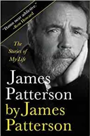 James Patterson by James Patterson: The Stories of My Life book cover