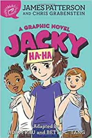 Jacky Ha-Ha: A Graphic Novel (A Jacky Ha-Ha Graphic Novel, 1) - book cover