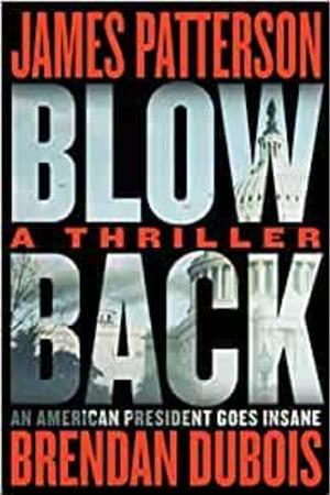 Blowback: James Patterson's Best Thriller in Years book cover