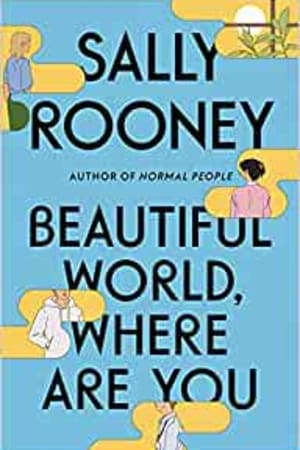 Beautiful World, Where Are You: A Novel book cover