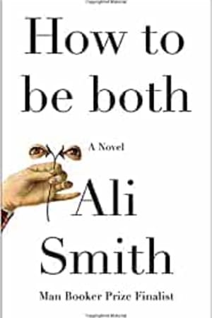 How to be both: A novel - book cover