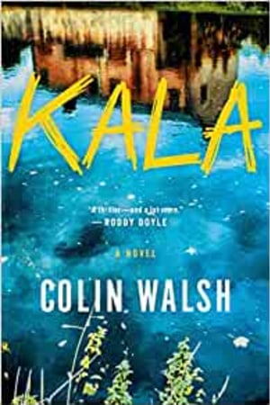 Kala: A Novel - book cover