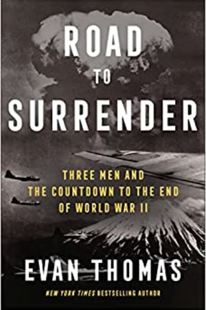 Road to Surrender: Three Men and the Countdown to the End of World War II book cover