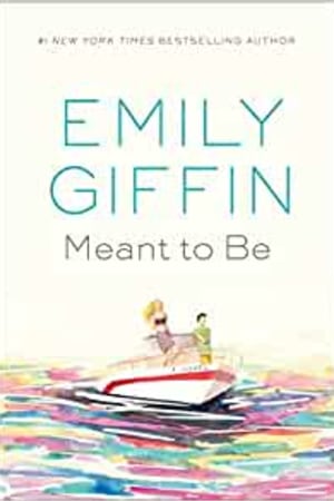 Meant to Be: A Novel - book cover