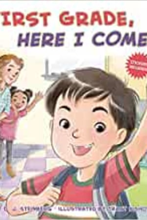 First Grade, Here I Come! book cover