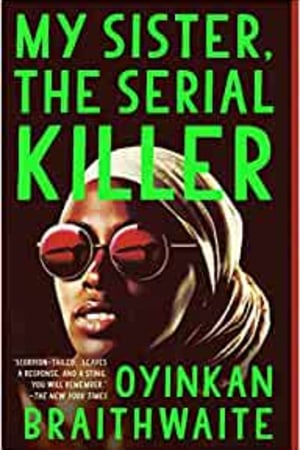 My Sister, the Serial Killer: A Novel book cover