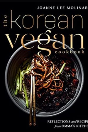 The Korean Vegan Cookbook: Reflections and Recipes from Omma's Kitchen book cover