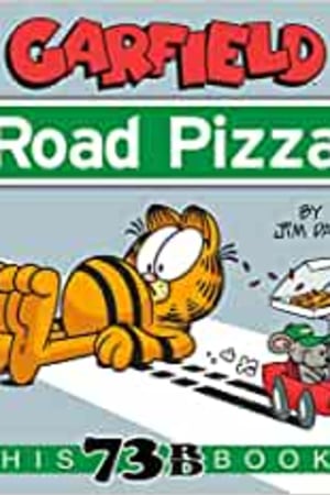 Garfield Road Pizza: His 73rd Book book cover