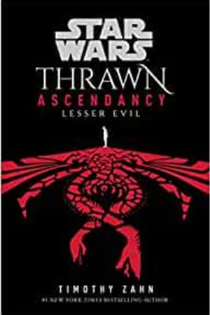 Star Wars: Thrawn Ascendancy (Book III: Lesser Evil) (Star Wars: The Ascendancy Trilogy) - book cover