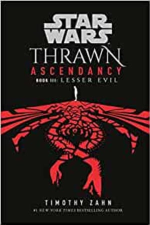 Star Wars: Thrawn Ascendancy (Book III: Lesser Evil) (Star Wars: The Ascendancy Trilogy) book cover