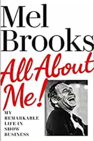 All About Me!: My Remarkable Life in Show Business - book cover