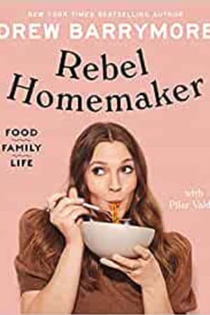 Rebel Homemaker: Food, Family, Life book cover