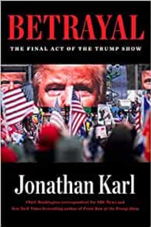 Betrayal: The Final Act of the Trump Show - book cover