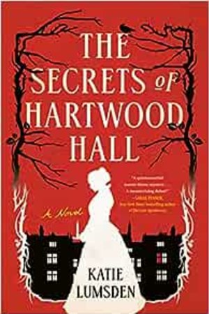 The Secrets of Hartwood Hall: A Novel - book cover