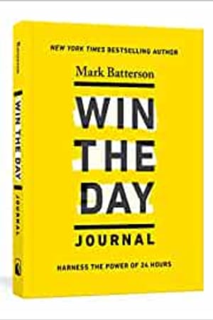 Win the Day Journal: Harness the Power of 24 Hours - book cover