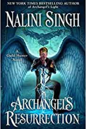 Archangel's Resurrection (A Guild Hunter Novel) book cover