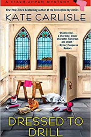 Dressed to Drill (A Fixer-Upper Mystery) - book cover