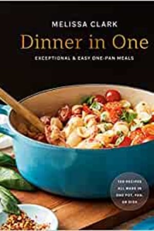 Dinner in One: Exceptional & Easy One-Pan Meals: A Cookbook book cover