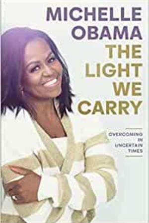 The Light We Carry: Overcoming in Uncertain Times book cover