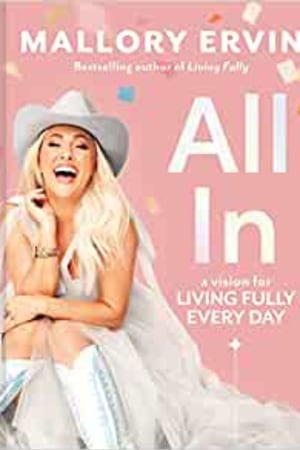 All In: A Vision for Living Fully Every Day - book cover